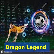 Dragon Legend